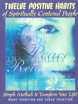 cover image of Twelve Positive Habits of Spiritually Centered People